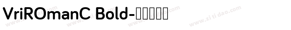 VriROmanC Bold字体转换